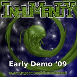 Inhumanity (PL) : Early Demo '09
